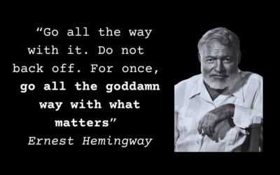 Go All the Goddamn Way with What Matters
