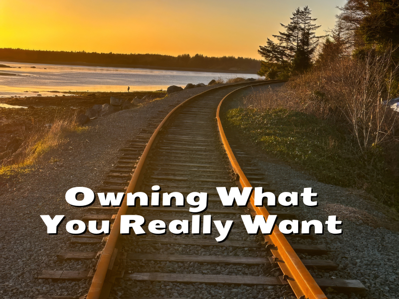 Owning What You Really Want
